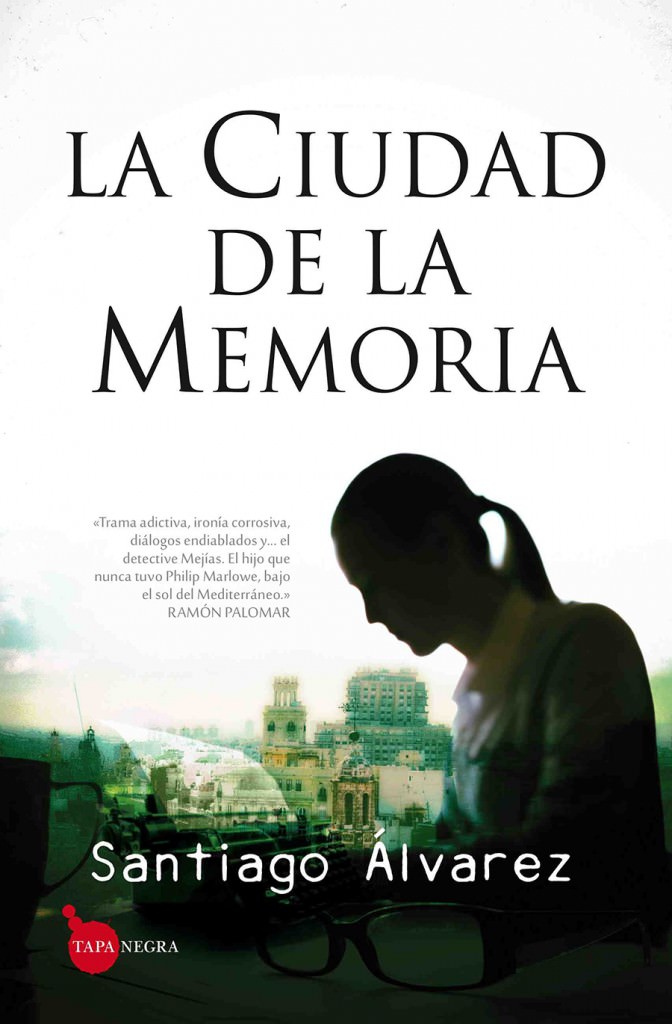 Portada de 'La ciudad de la memoria', de Santiago Álvarez. Cortesía de Editorial Almuzara. 